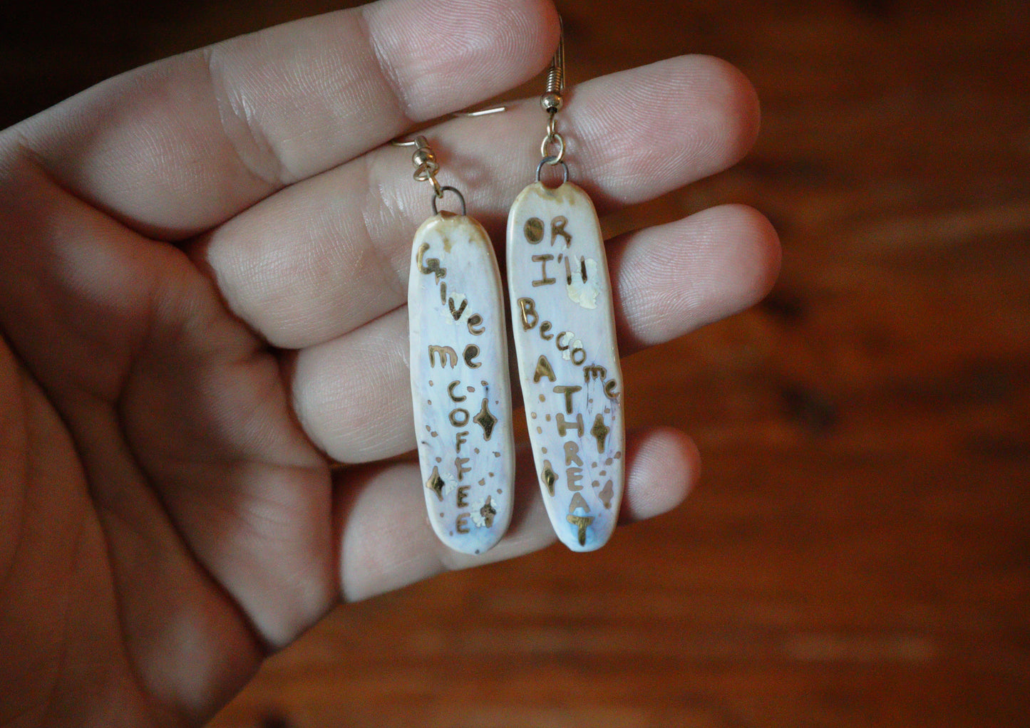 "Give Me Coffee Or I'll Become A Threat" Earrings J-4