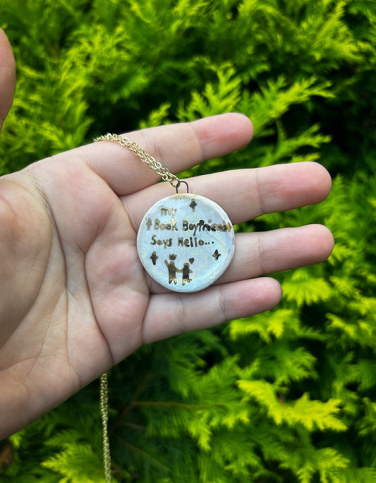 "My Book Boyfriend Says Hello" Necklace J-2